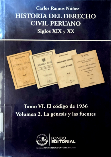 HISTORIA DEL DERECHO CIVIL PERUANO SIGLOS XIX Y XX T.VI,V2