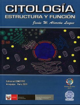 CITOLOGIA: ESTRUCTURA Y FUNCION