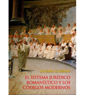 EL SISTEMA JURIDICO ROMANISTICO Y LOS CODIGOS MODERNOS