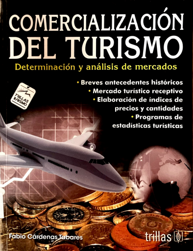 COMERCIALIZACION DEL TURISMO. DETERMINACION Y ANALISIS DE MERCADOS