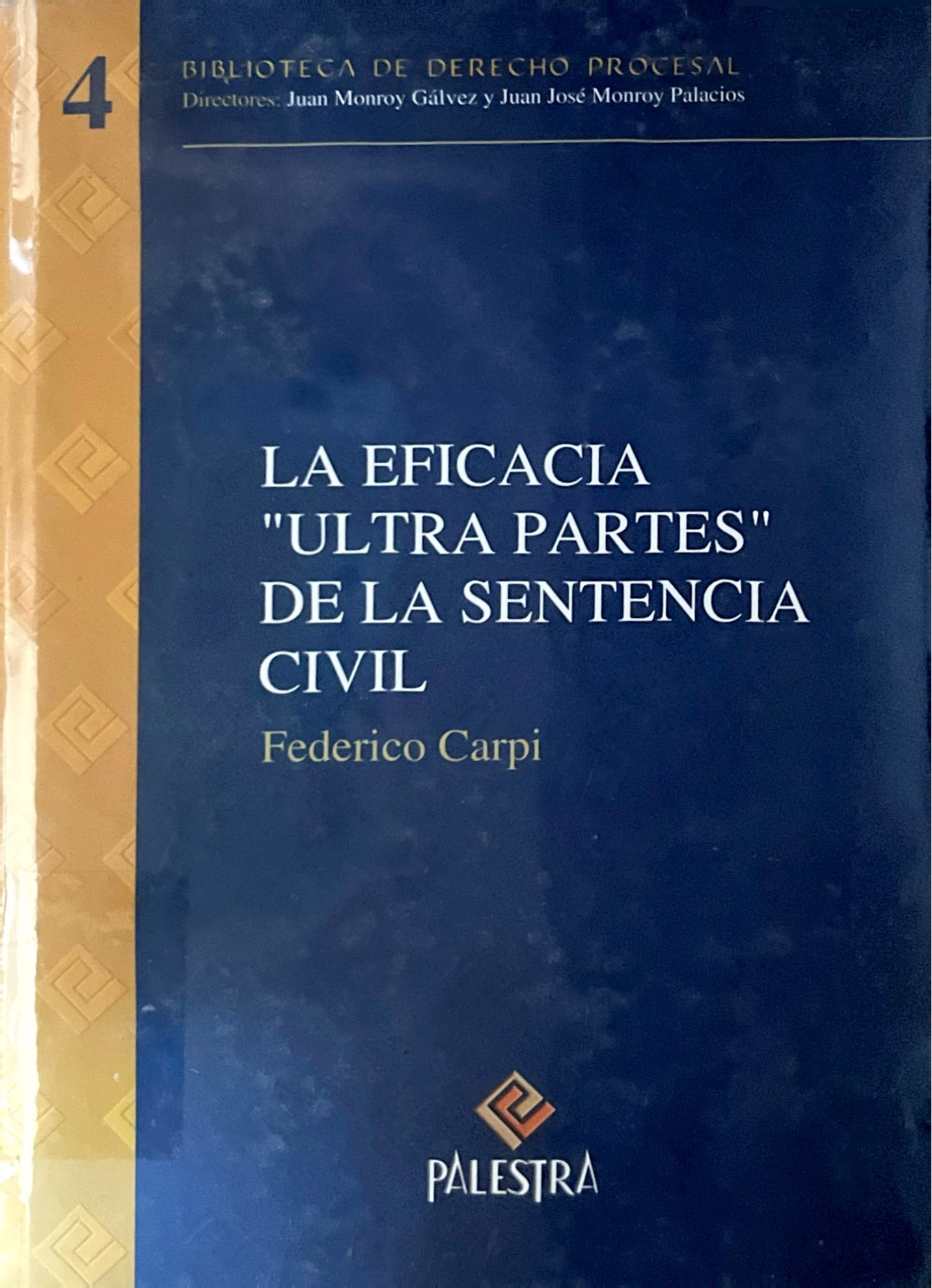 LA EFICACIA "ULTRA PARTES" DE LA SENTENCIA CIVIL