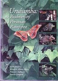 URUBAMBA THE BIODIVERSITY OF A PERUVIAN RAINFOREST