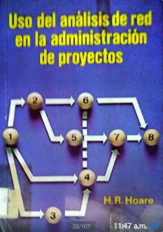 USO DEL ANALISIS DE RED EN LA ADMINISTRACION DE PROYECTOS