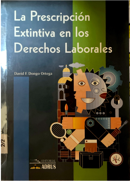 LA RESCRIPCION EXTINTIVA EN LOS DERECHOS LABORALES
