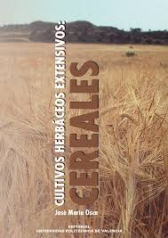CULTIVOS HERBACEOS EXTENSIVOS CEREALES
