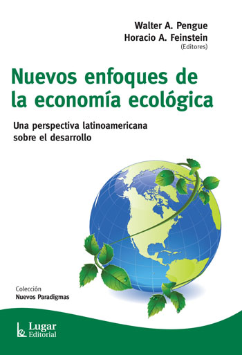 NUEVOS ENFOQUES DE LA ECONOMIA ECOLOGICA