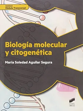 BIOLOGIA MOLECULAR Y CITOGENICA