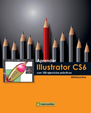 APRENDE ILLUSTRATOR CS6 CON 100 EJERCICIOS PRACTICOS