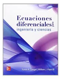 ECUACIONES DIFERENCIALES PARA INGENIERIA Y CIENCIAS
