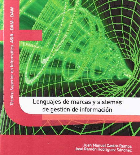LENGUAJES DE MARCAS Y SISTEMAS DE GESTION DE INFORMACION