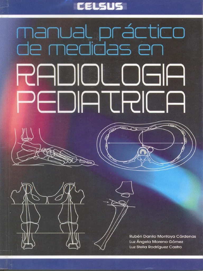 MANUAL PRACTICO DE MEDIDAS EN RADIOLOGIA PEDIATRICA