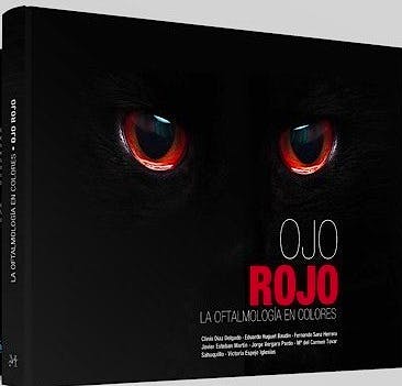 OJO ROJO. LA OFTALMOLOGIA EN COLORES