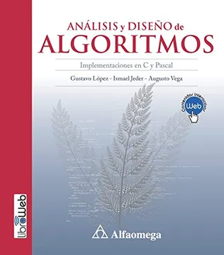 ANALISIS Y DISEÑO DE ALGORITMOS: IMPLEMENTACIONES EN C Y PASCAL
