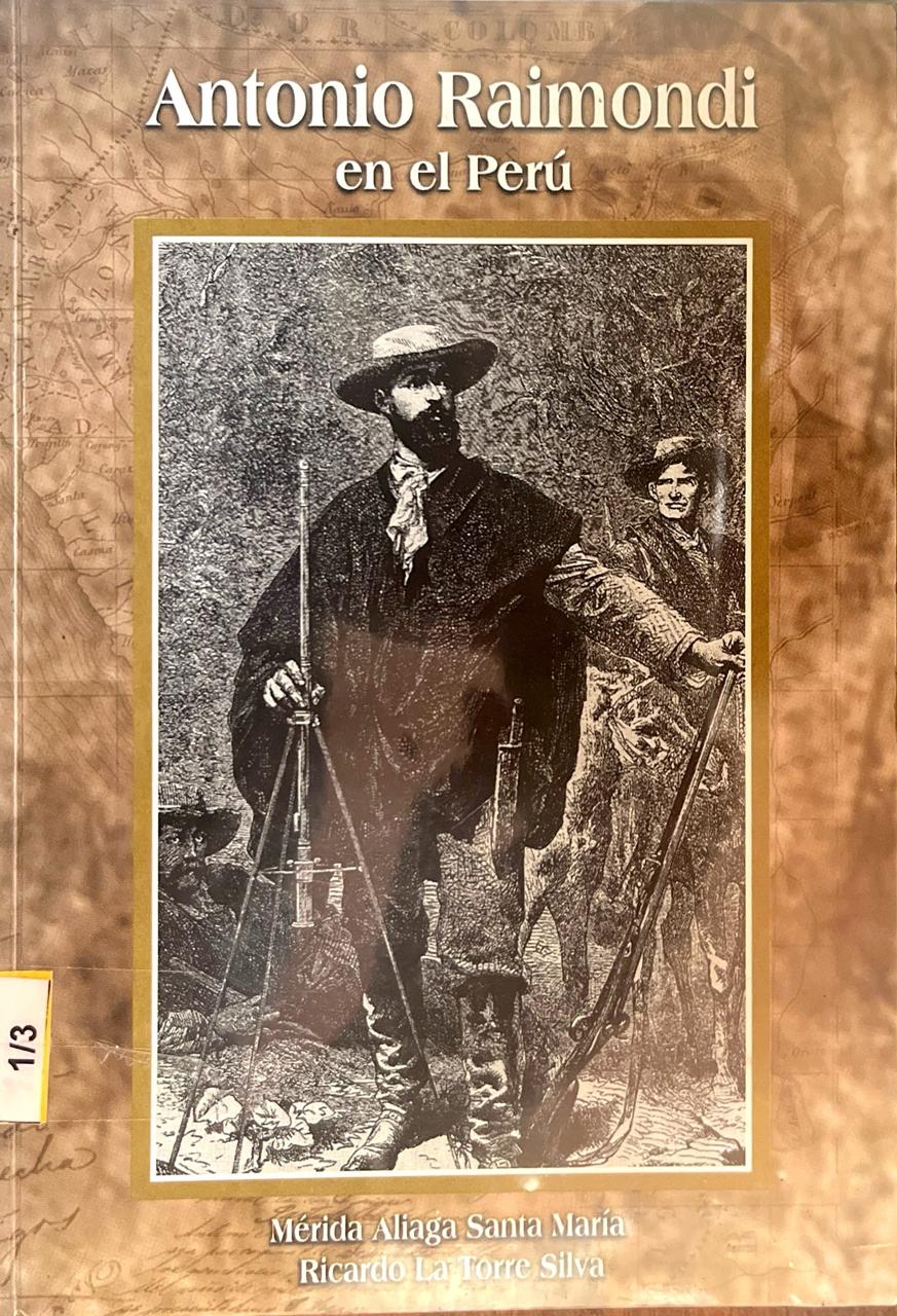 ANTONIO RAIMONDI EN EL PERU