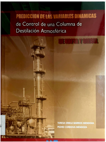 PREDICCION DE LAS VARIABLES DINAMICAS DE CONTROL DE UNA COLUMNA DE DESTILACION ATMOSFERICA