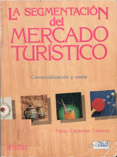 LA SEGMENTACION DEL MERCADO TURISTICO
