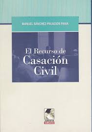 EL RECURSO DE CASACION CIVIL
