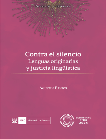 CONTRA EL SILENCIO LENGUAS ORIGINARIAS Y JUSTICIA LINGÜÍSTICA.