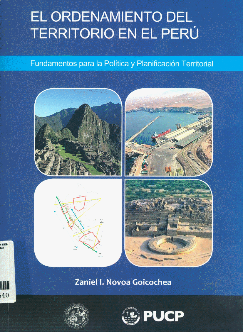 EL ORDENAMIENTO DEL TERRITORIO EN EL PERU. FUNDAMENTOS PARA LA POLITICA Y PLANIFICACION TERRITORIAL