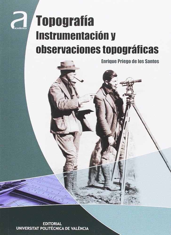 TOPOGRAFIA INSTRUMENTACION Y OBSERVACIONES TOPOGRAFICAS