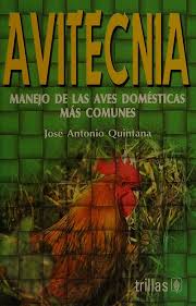 AVITECNIA  MANEJO DE LAS AVES DOMESTICAS MAS COMUNES