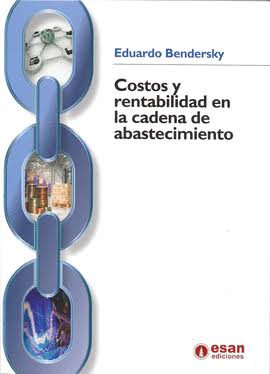 COSTOS Y RENTABILIDAD EN LA CADENA DE ABASTECIMIENTO