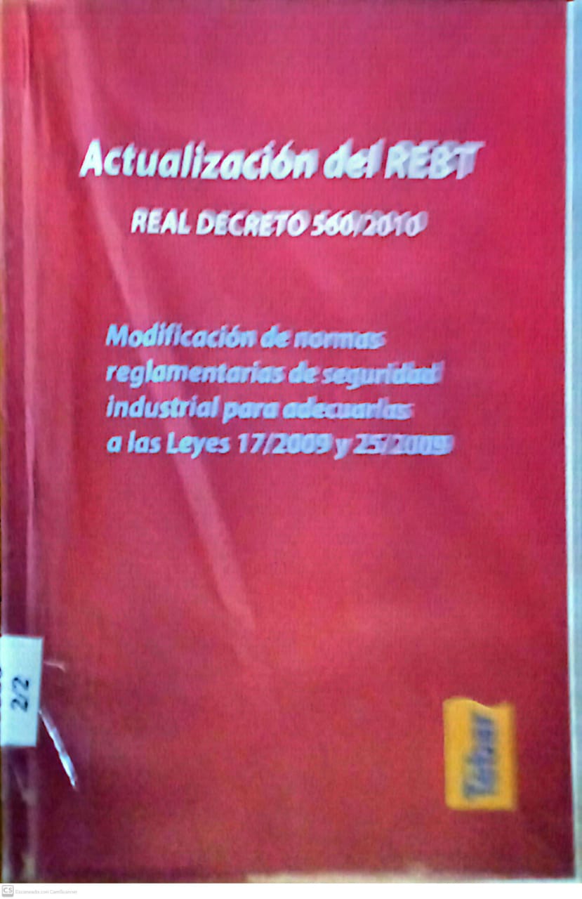 ACTUALIZACION DEL REBT REAL DECRETO 560/2010  MODIFICACION DE NORMAS