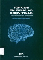 TOPICOS DE CIENCIAS COGNITIVAS