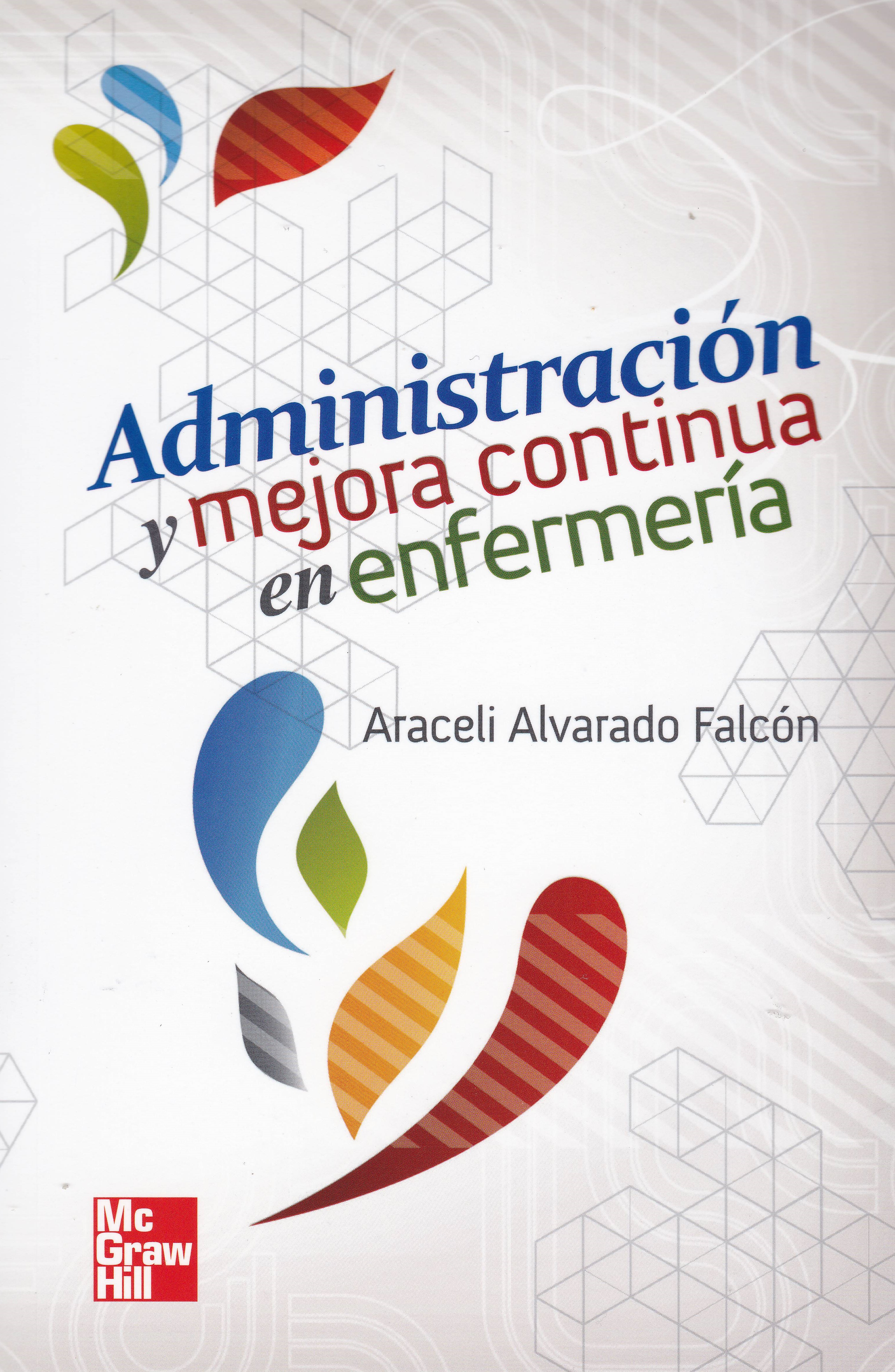 ADMINISTRACION Y MEJORA CONTINUA EN ENFERMERIA