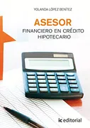 ASESOR FINANCIERO EN CREDITO HIPOTECARIO