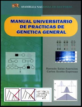 MANUAL UNIVERSITARIO DE PRACTICAS DE GENETICA GENERAL