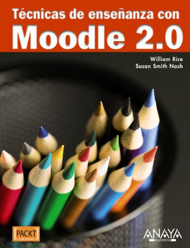 TECNICAS DE ENSEÑANZA CON MOODLE 2.0