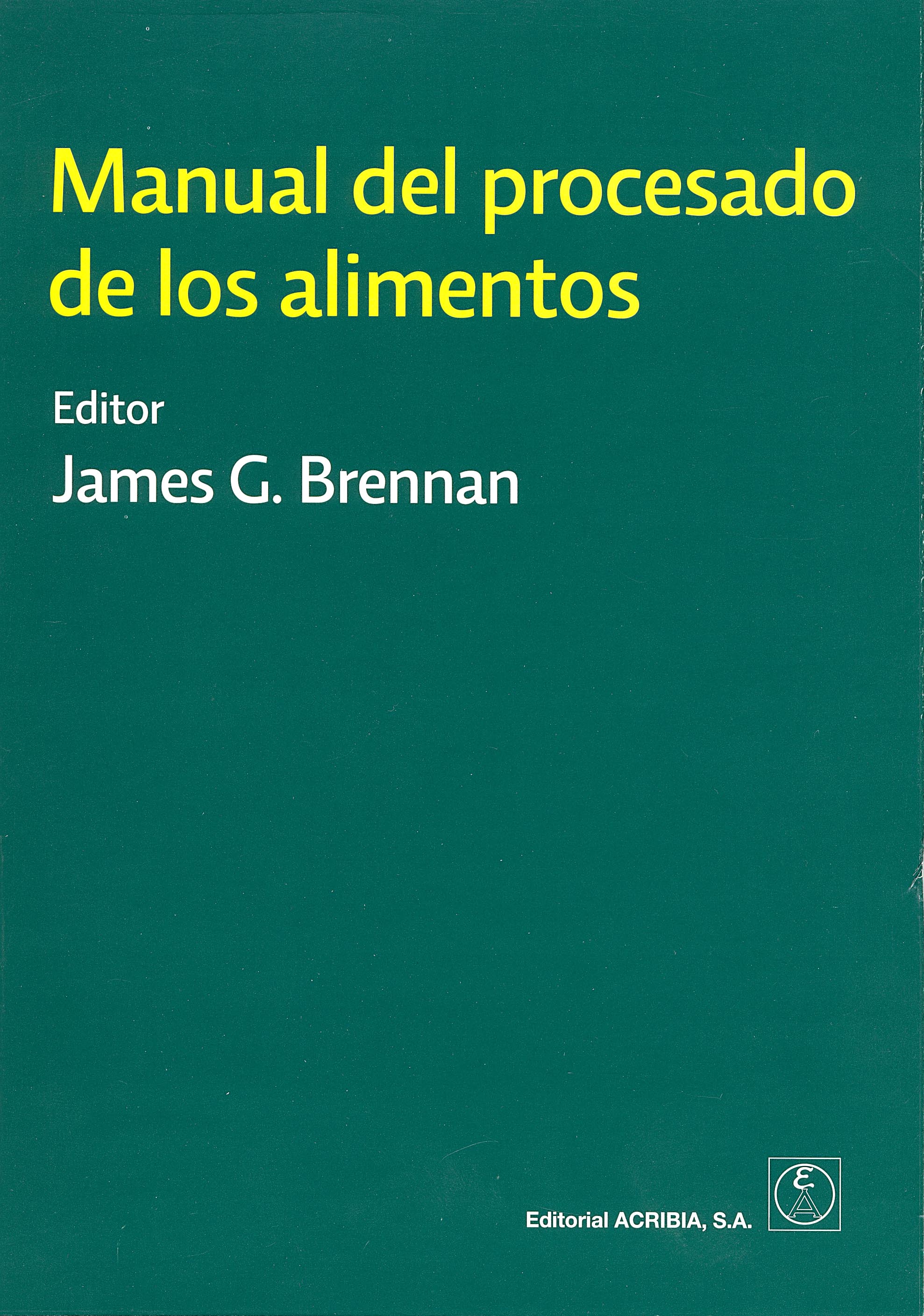 MANUAL DEL PROCESADO DE LOS ALIMENTOS
