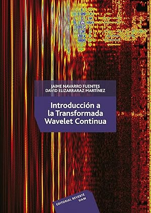 INTRODUCCION A LA TRANSFORMADA WAVELET CONTINUA