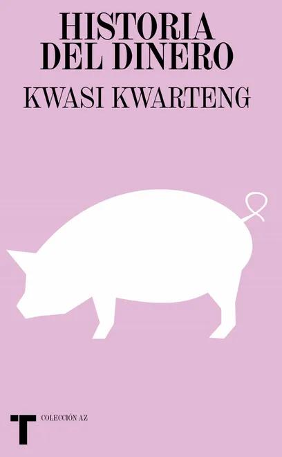 HISTORIA DEL DINERO KWASI KWARTENG
