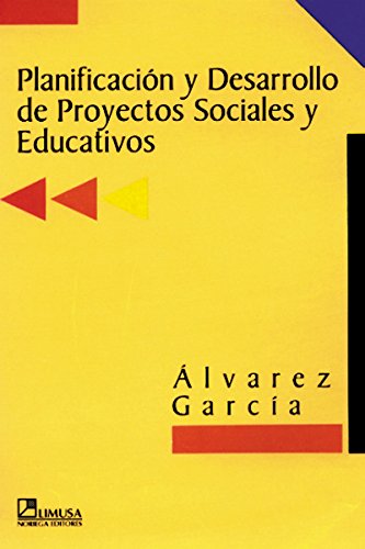 PLANIFICACION Y DESARROLLO DE PROYECTOS SOCIALES Y EDUCATIVOS