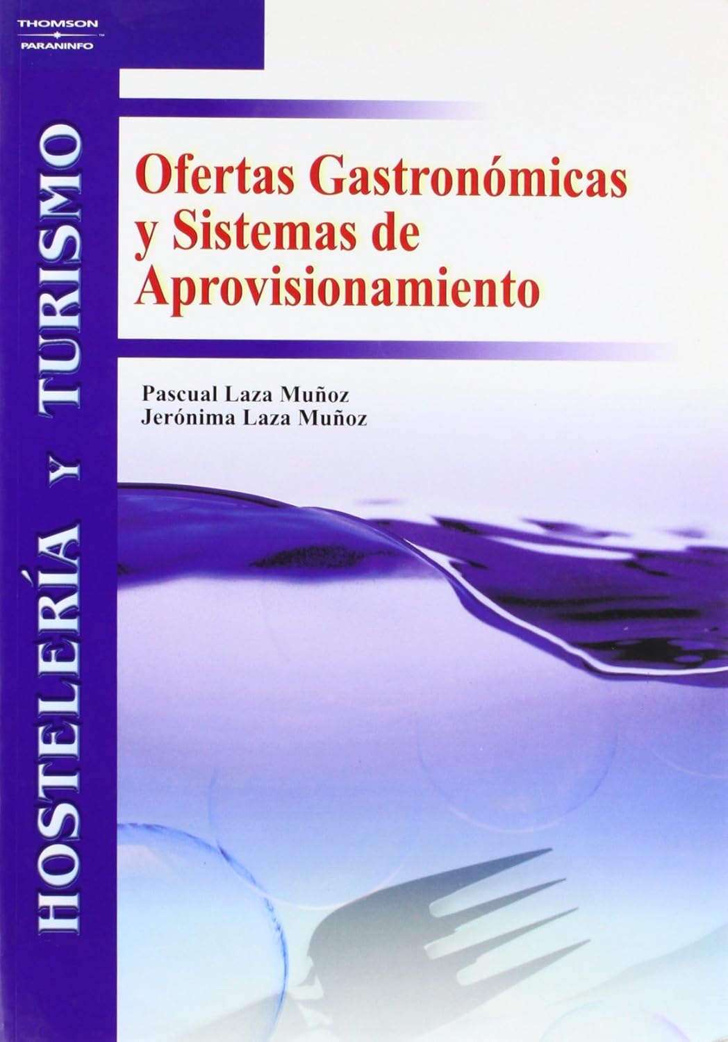 OFERTAS GASTRONOMICAS Y SISTEMAS DE APROVECHAMIENTO