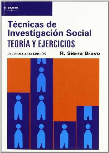 TECNICAS DE INVESTIGACION SOCIAL: TEORIA Y EJERCICIOS
