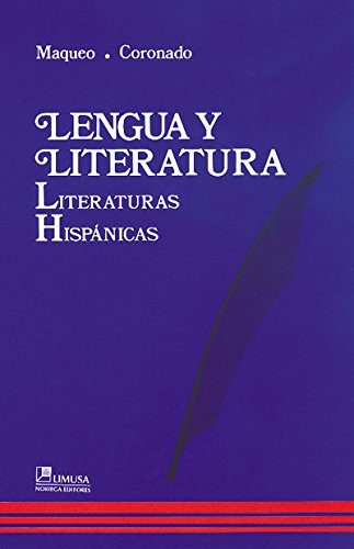LENGUA Y LITERATURA: LITERATURAS HISPANICAS