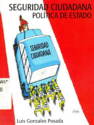 SEGURIDAD CIUDADANA POLITICA DE ESTADO