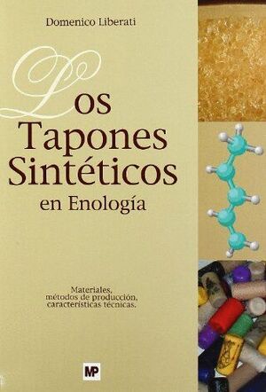 LOS TAPONES SINTETICOS EN ENOLOGIA