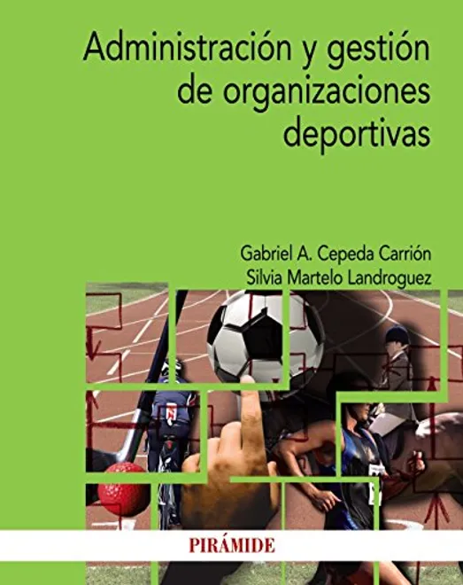 ADMINISTRACION Y GESTION DE ORGANIZACIÓNES DEPORTIVAS