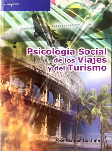 PSICOLOGIA SOCIAL DE LOS VIAJES Y DEL TURISMO