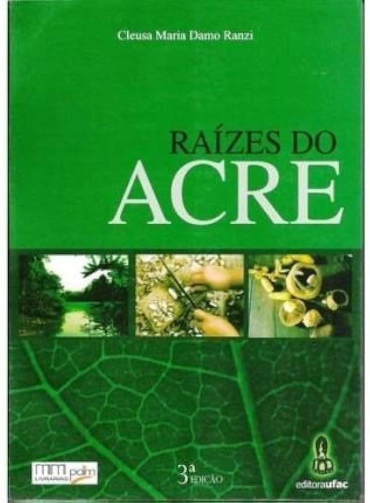 RAIZES DO ACRE