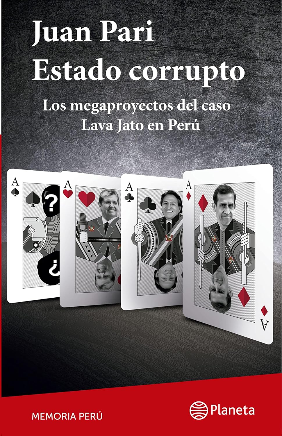 ESTADO CORRUPTO LOS MEGAPROYECTOS DEL CASO LAVA JATO EN PERU