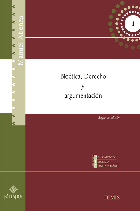 BIOETICA. DERECHO Y ARGUMENTACION