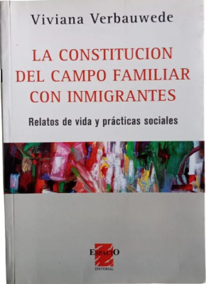 LA CONSTITUCION DEL CAMPO FAMILIAR CON INMIGRANTES