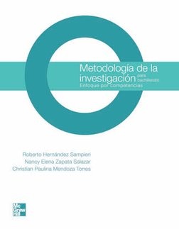 METODOLOGIA DE LA INVESTIGACION PARA BACHILLERATO. ENFOQUE POR COMPETENCIAS