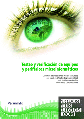TESTEO Y VERIFICACION DE EQUIPOS Y PERIFERICOS MICROINFORMATICOS