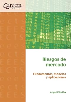 RIESGOS DE MERCADO FUNDAMENTOS,MODELOS Y APLICACIONES